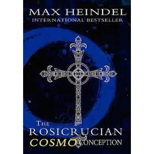 The Rosicrucian Cosmo Conception | Max Heindel (ISBN: 9781460901731)