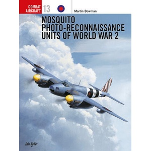 Mosquito Reconnaissance Units of World War 2 | Martin Bowman (ISBN: 9781855328914)
