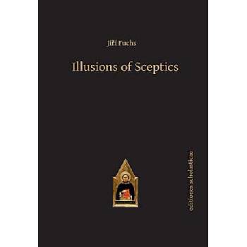 Illusions of Sceptics | Jiří Fuchs
