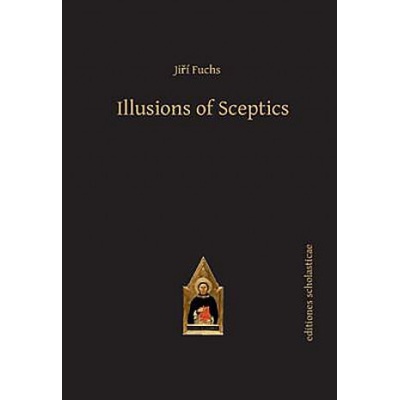 Illusions of Sceptics | Jiří Fuchs
