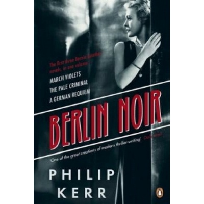 Berlin Noir Kerr Philip
