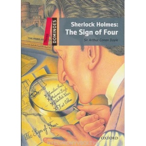 Dominoes: Three: Sherlock Holmes: The Sign of Four | Arthur Conan Doyle, Bill Bowler, Sue Parminter (ISBN: 9780194248235)
