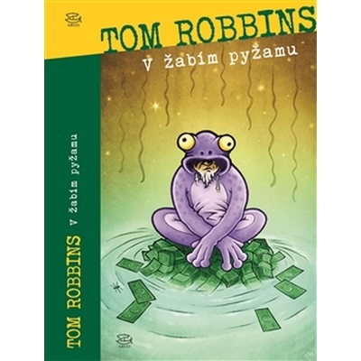 V žabím pyžamu - Tom Robbins