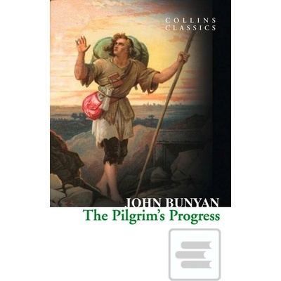 The Pilgrim's Progress - Collins Classics - Pa... - John Bunyan