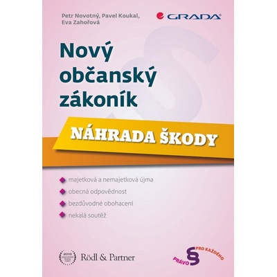 Nový občanský zákoník - Petr Novotný, Pavel Koukal, Eva Zahořová