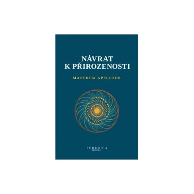 Návrat k přirozenosti - Matthew Appleton