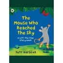 Mouse Who Reached the Sky Horacek Petr