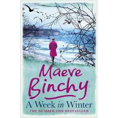 A Week in Winter - Maeve Binchy