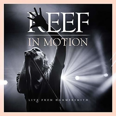 In Motion - Live from Hammerstmith - Reef CD