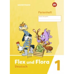 Flex und Flora. Ferienheft 1 | Nadine Pistor, Elke Schnepf-Rimsa (ISBN: 9783141054897)