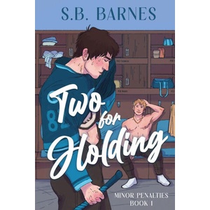 Two for Holding | S. B. Barnes (ISBN: 9781648909238)