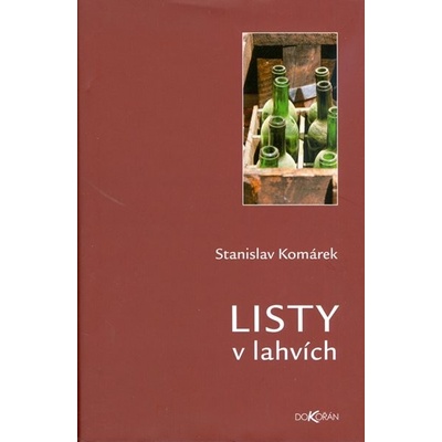 Listy v lahvích - Stanislav Komárek
