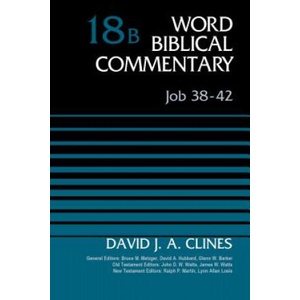 Job 38-42, Volume 18B | David J. A. Clines (ISBN: 9780310522003)