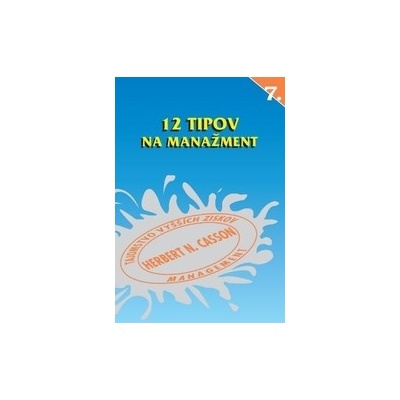 12 tipov na manažment - Herbert N. Casson
