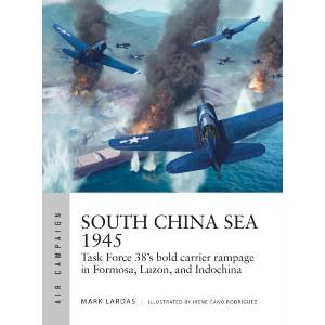 South China Sea 1945 | Lardas, Mark (ISBN: 9781472853110)