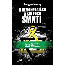 O demokraciách a kultoch smrti