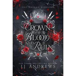 Crown of Blood and Ruin | LJ Andrews (2022)