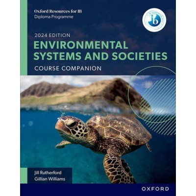 Oxford Resources for IB DP Environmental Systems and Societies: Course Book