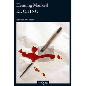 El chino | Henning Mankell, Carmen Montes Cano (2008)