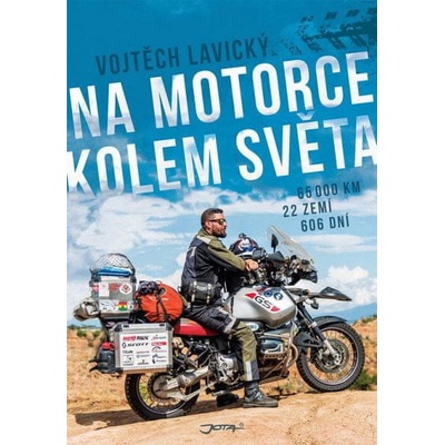 Na motorce kolem světa - Lavický Vojtěch