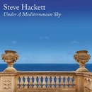 Hackett Steve • Under a Mediterranean Sky 2LP+CD