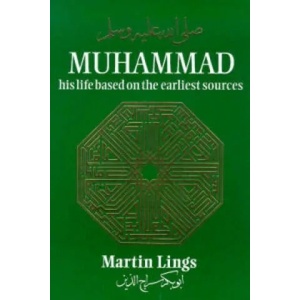 Muhammad: His Life Based on the Earliest Sources (1991)