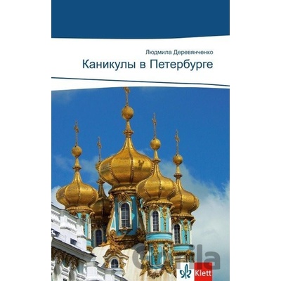 Kanikuly v Petersburge čítanie v ruštine A2