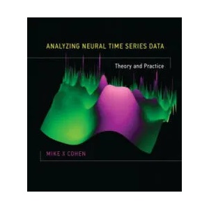 Analyzing Neural Time Series Data (2014)