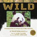 Wild : Endangered Animals in Living Motion Dan Kainen, Kathy Wollard