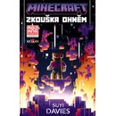 Minecraft - Zkouška ohněm