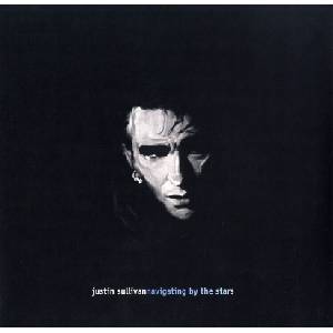 Justin Sullivan - Navigating By The Stars (Reissue) (2 LP) (4029759158264)