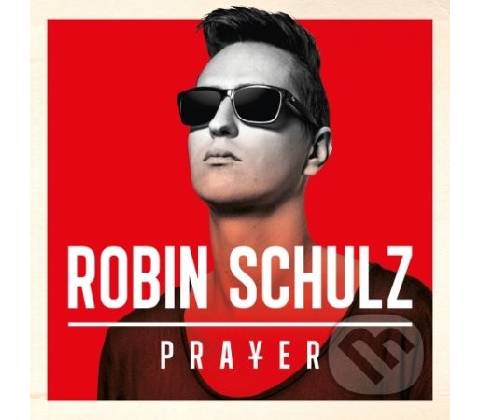 Robin Schulz - Prayer - CD