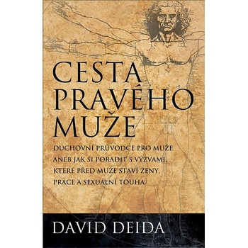 Cesta pravého muže - David Deida