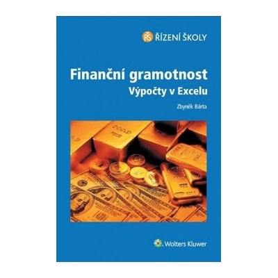 Finanční gramotnost Výpočty v Excelu