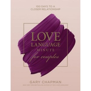 Love Language Minute for Couples: 100 Days to a Closer Relationship | Gary Chapman (2019)