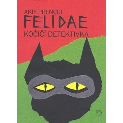 Felidae - Akif Pirincci