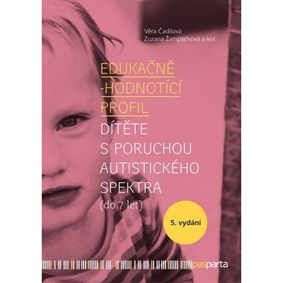 Edukačně-hodnotící profil dítěte s poruchou autistického spektra (do 7 let)