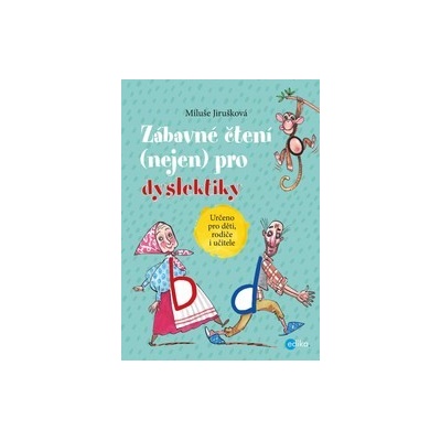 Zábavné čtení nejen pro dyslektiky