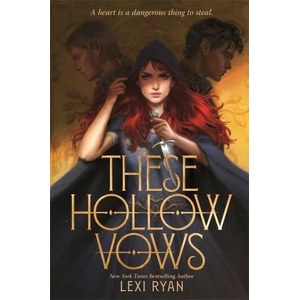 These Hollow Vows | Lexi Ryan (ISBN: 9781529376951)