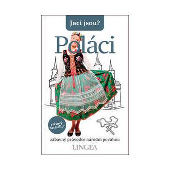Jací jsou? Poláci