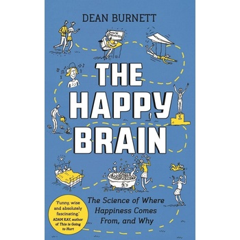 The Happy Brain - Dean Burnett