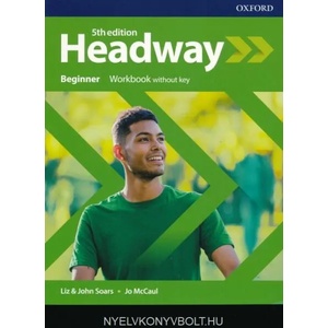 Headway: Beginner: Workbook Without Key (ISBN: 9780194524216)
