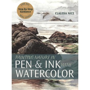Painting Nature in Pen & Ink with Watercolor (ISBN: 9781648372308)