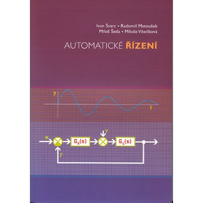 Automatické řízení - 2. vydání - Švarc; Matoušek; Šeda; Vítečková