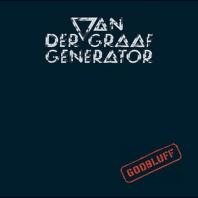 Van Der Graaf Generator - Godbluff CD