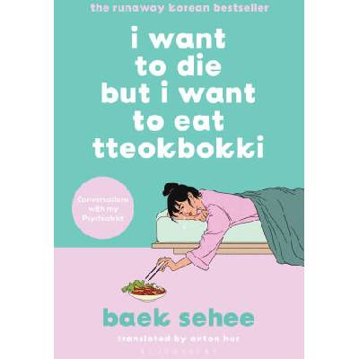 I Want to Die but I Want to Eat Tteokbokki | Anton Hur