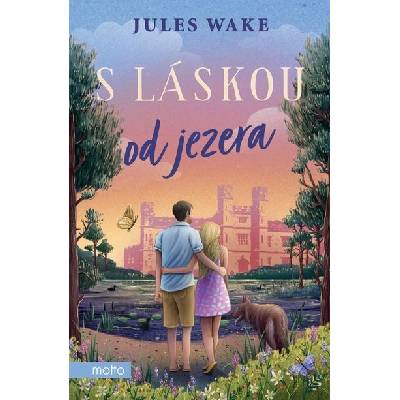 S láskou od jezera - Wake Jules
