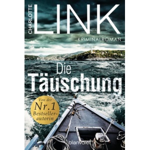 Die Täuschung | Charlotte Link (ISBN: 9783734110283)