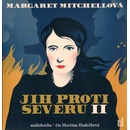 Jih proti Severu II. - Mitchellová Margaret - Čte Martina Hudečková