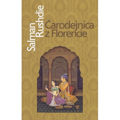 Čarodejnica z Florencie - Salman Rushdie